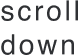 scroll down